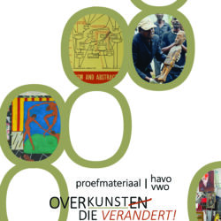 PROEFMATERIAAL 'Over kunst die verandert!' - havo en vwo